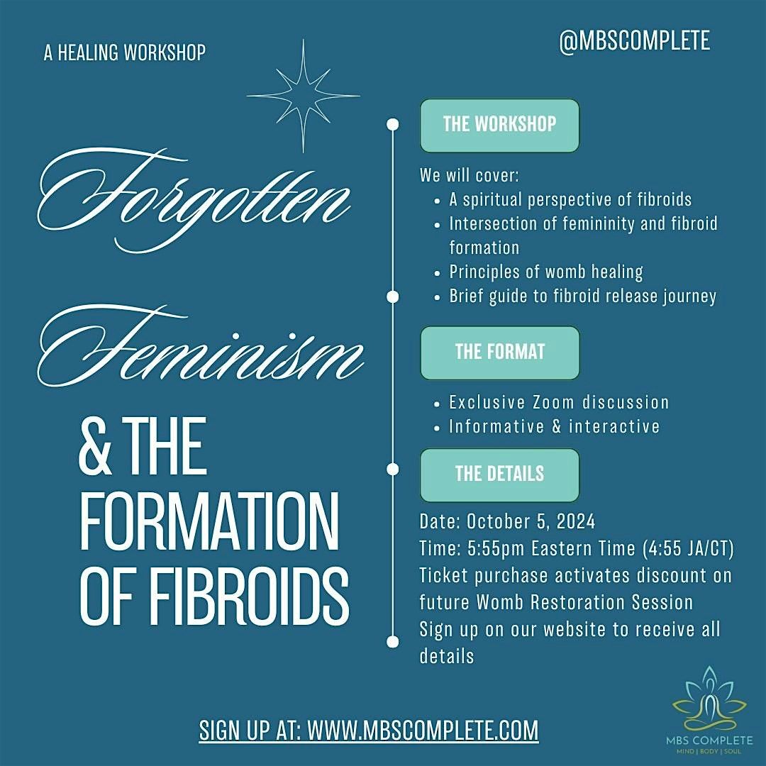 Forgotten Feminism and the Formation of Fibroids