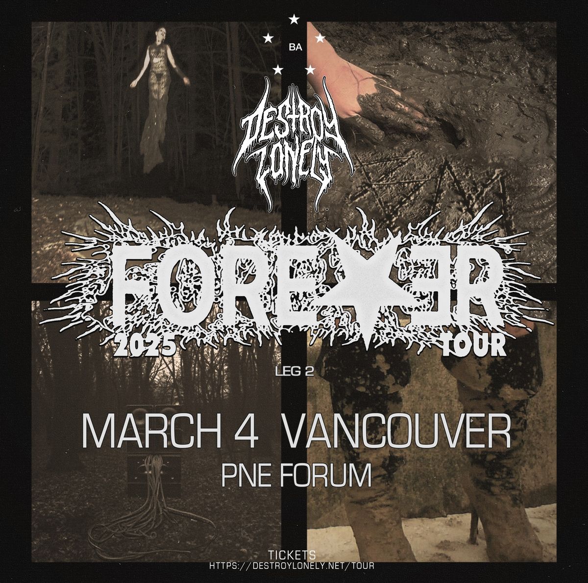 DESTROY LONELY: FOREVER TOUR - Vancouver