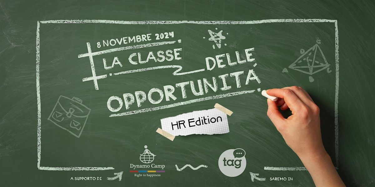 LA CLASSE DELLE OPPORTUNITA\u2019: HR EDITION