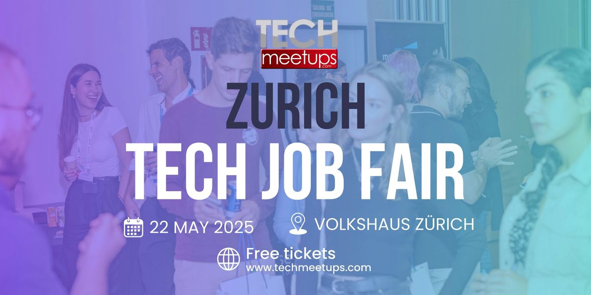 Zurich Tech Job Fair Spring 2025