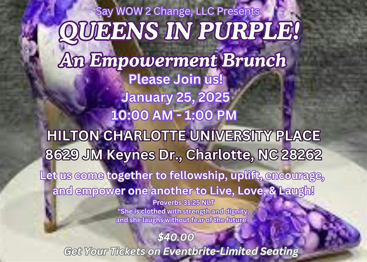 Queens in Purple!         An Empowerment Brunch