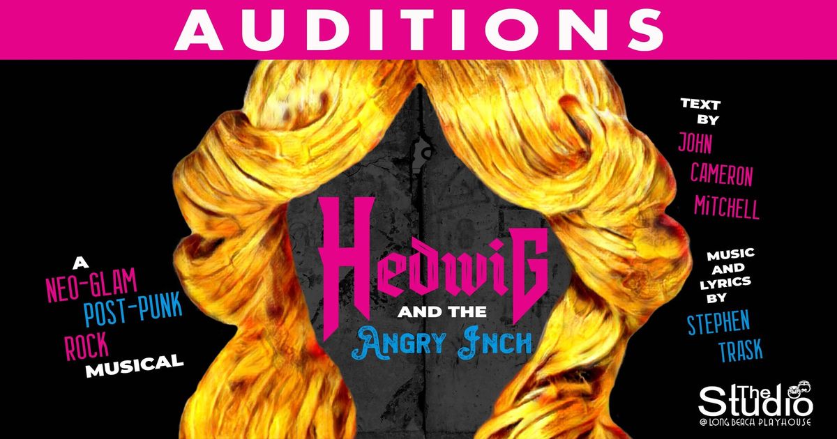 AUDITIONS: HEDWIG AND THE ANGRY INCH (Aug. 13 - 15)