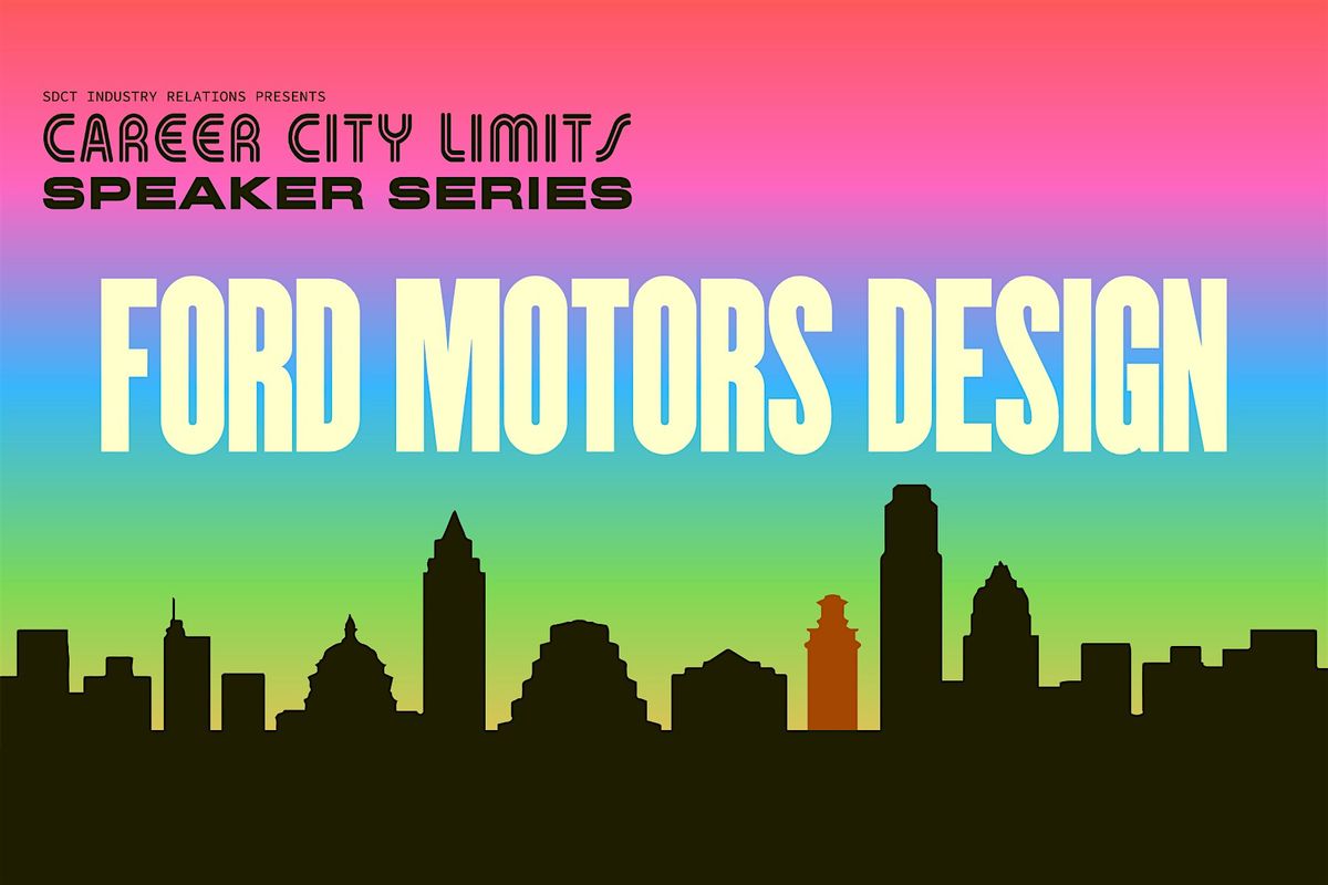 Career City Limits: Ford Motors Design