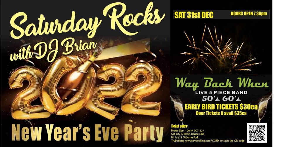 Saturday Rocks with DJ Brian NEW YEAR'S EVE Party