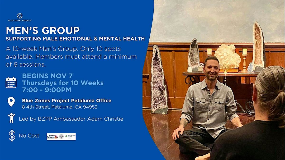 Blue Zones Project Petaluma: Men's Group Moai (10-week commitment)