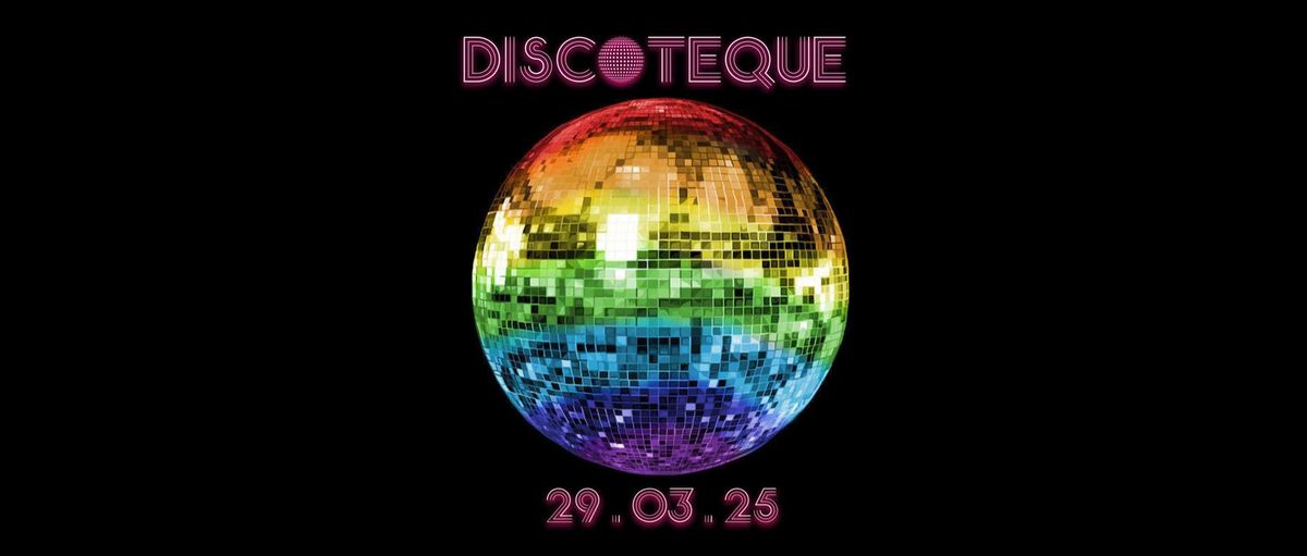 DISCOTEQUE