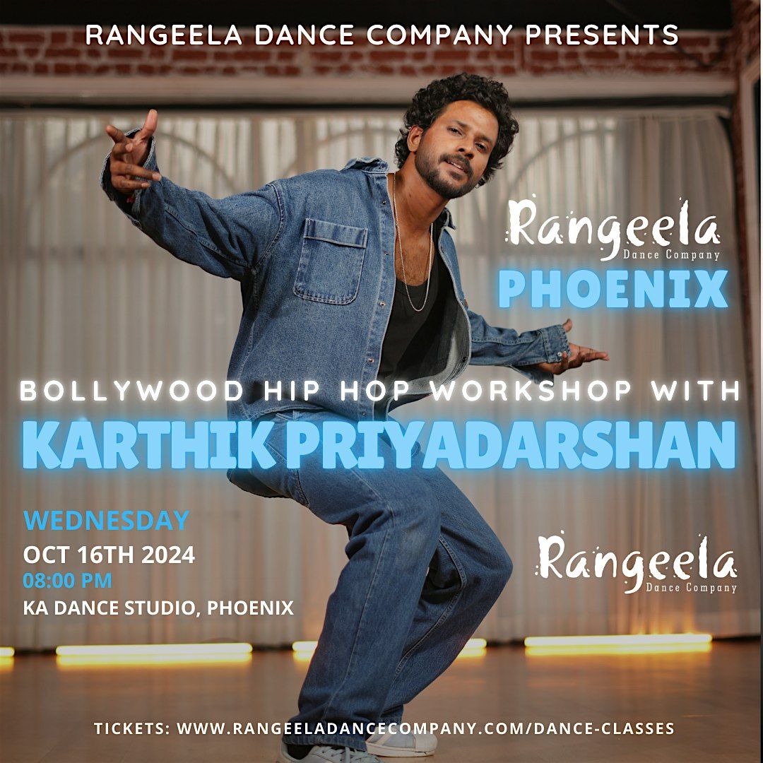 Bollywood Hip Hop Workshop with Karthik Priyadarshan  (Phoenix)