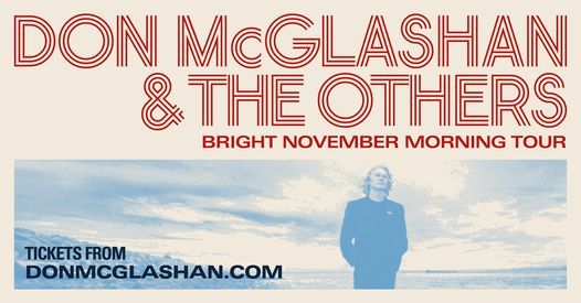 Don McGlashan & The Others - Bright November Morning Tour