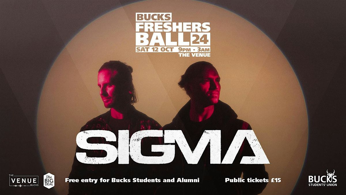 Freshers Ball: Sigma