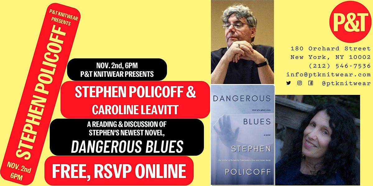 Stephen Policoff presents DANGEROUS BLUES with Caroline Leavitt