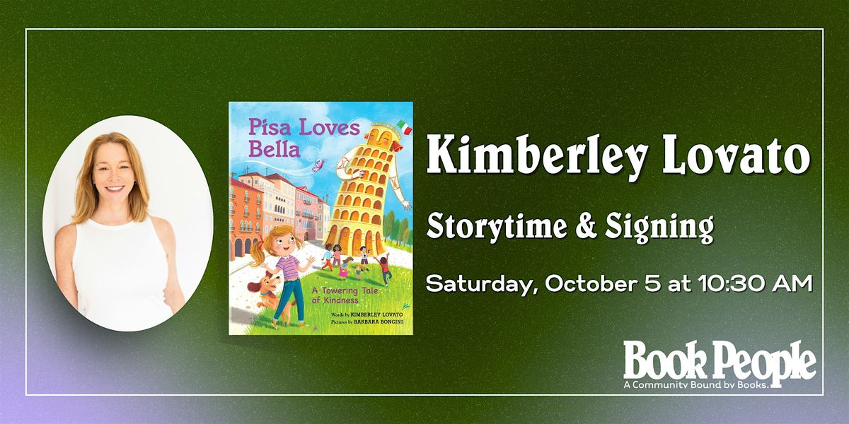 BookPeople Presents: Kimberley Lovato - Pisa Loves Bella