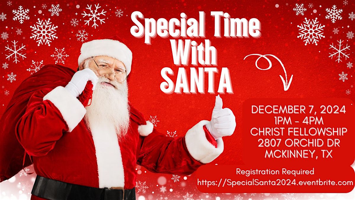 Special Time with Santa - December 7th, 2024