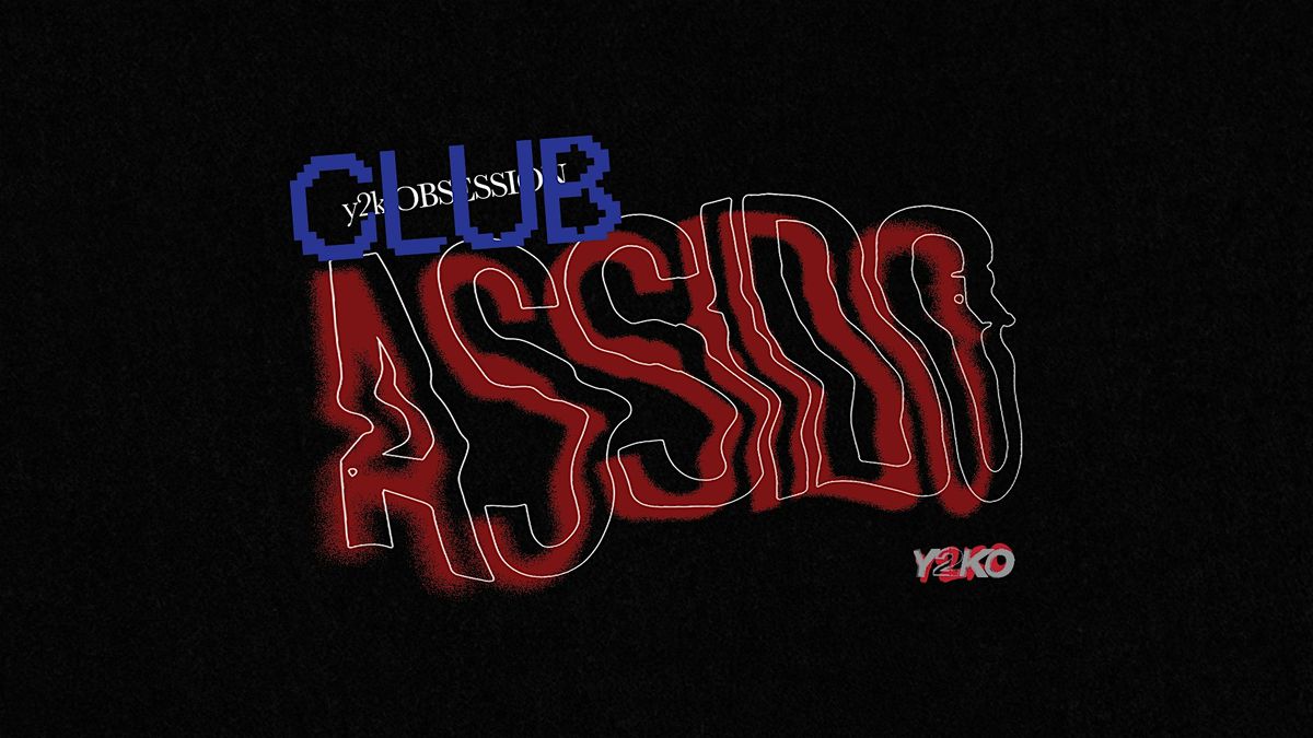 CLUB ASSIDO at AREA 18