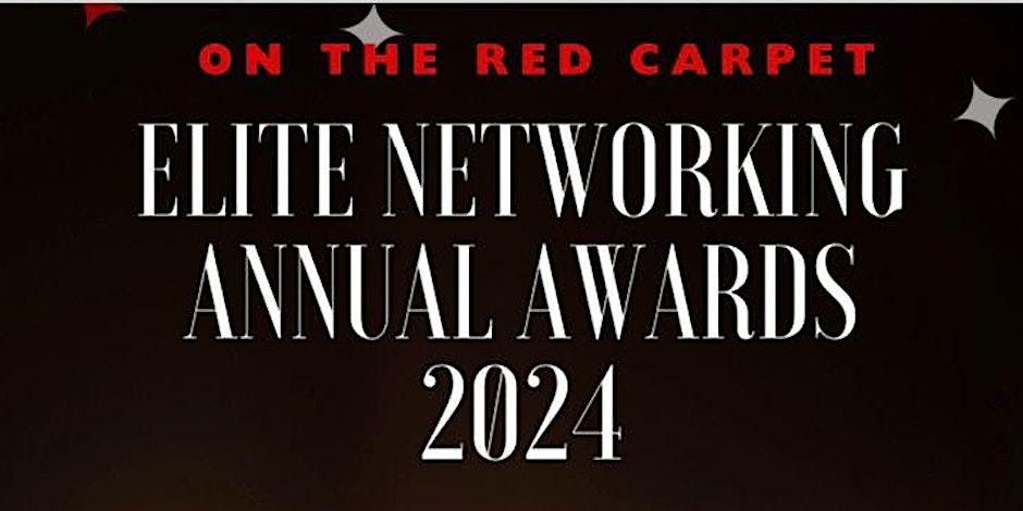 Elite Networking Annual Rewards