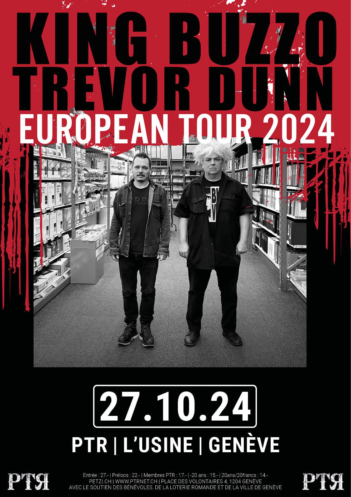 KING BUZZO & TREVOR DUNN [US] + Ni Ma\u00eetres [UK] | PTR L'Usine Gen\u00e8ve