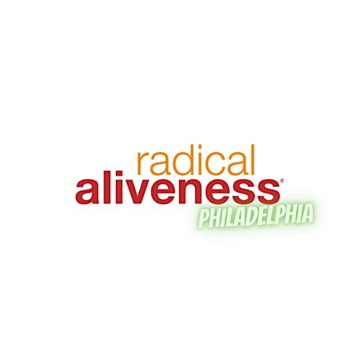 Radical Aliveness Weekend Workshop