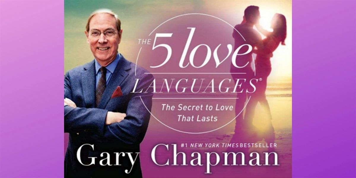 Thrivent Member Network presents The 5 Love Languages\u00ae by Dr. Gary Chapman