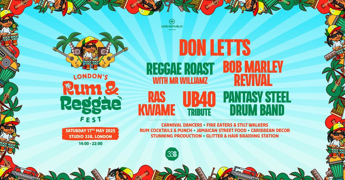 Rum &amp; Reggae Festival 2025 | Studio 338 London