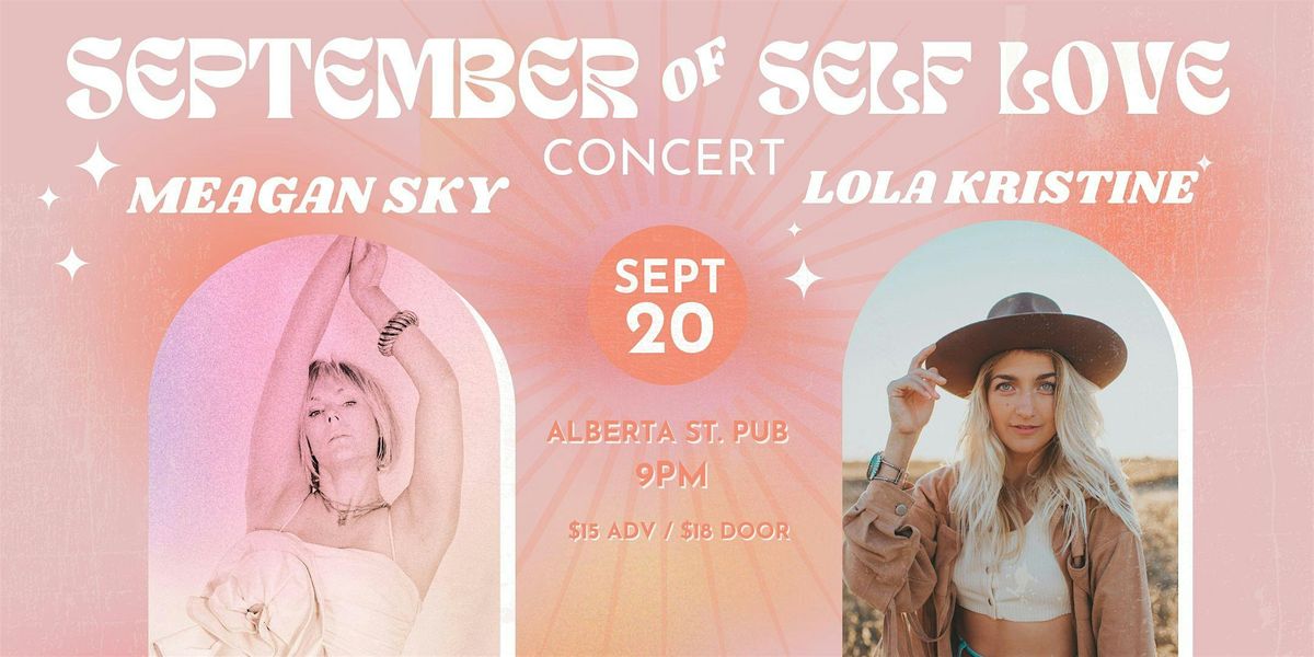 September of Self-Love Concert: M\u0113agan Sky w\/ Lola Kristine