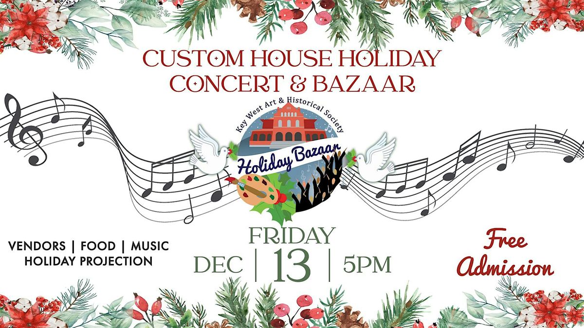 The Custom House Annual Holiday Concert & Bazaar Vendor Registration