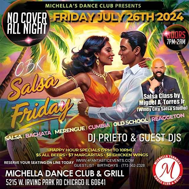 CBK Salsa Friday (No Cover Charge all Night) @ Michella\u2019s Nightclub