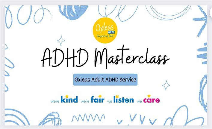 Adult ADHD Service- Masterclass #2
