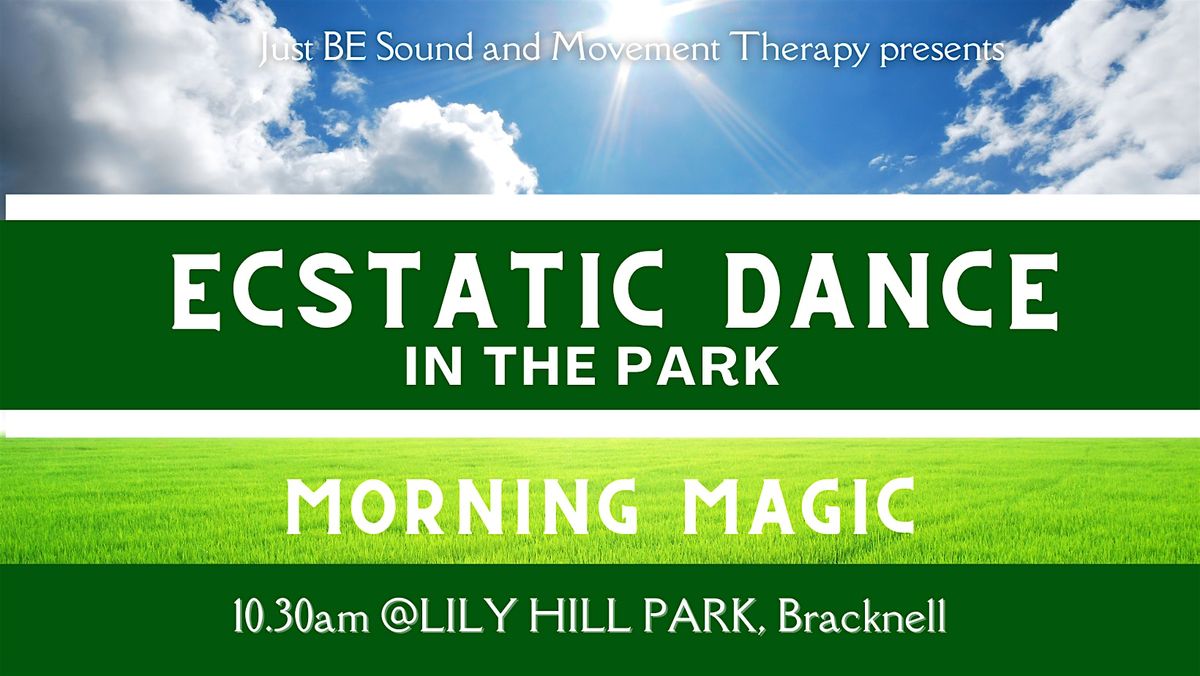 Ecstatic Dance in the Park With Cacao - Morning Magic