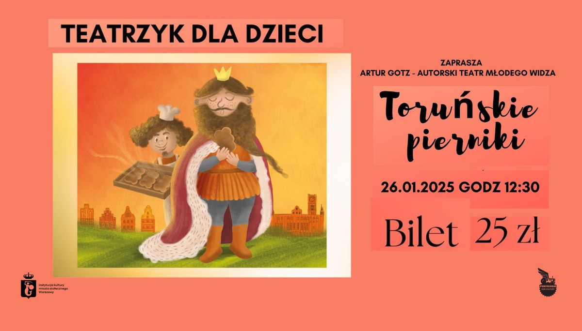 Teatrzyk dla dzieci. Autorski Teatr M\u0142odego Widza "Toru\u0144skie pierniki"