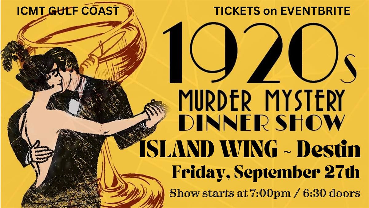 Island Wing- Destin 1920's M**der Mystery Dinner Show