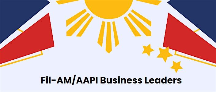 Filipino-American\/AAPI Business Leaders Network