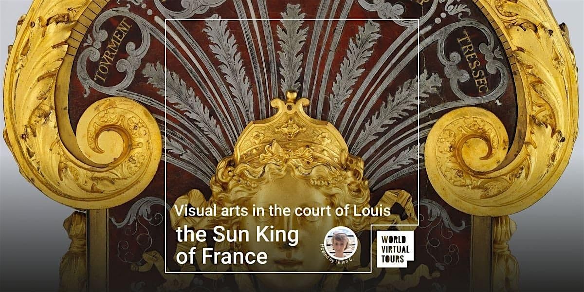 Visual arts in the court of Louis the Sun King of France