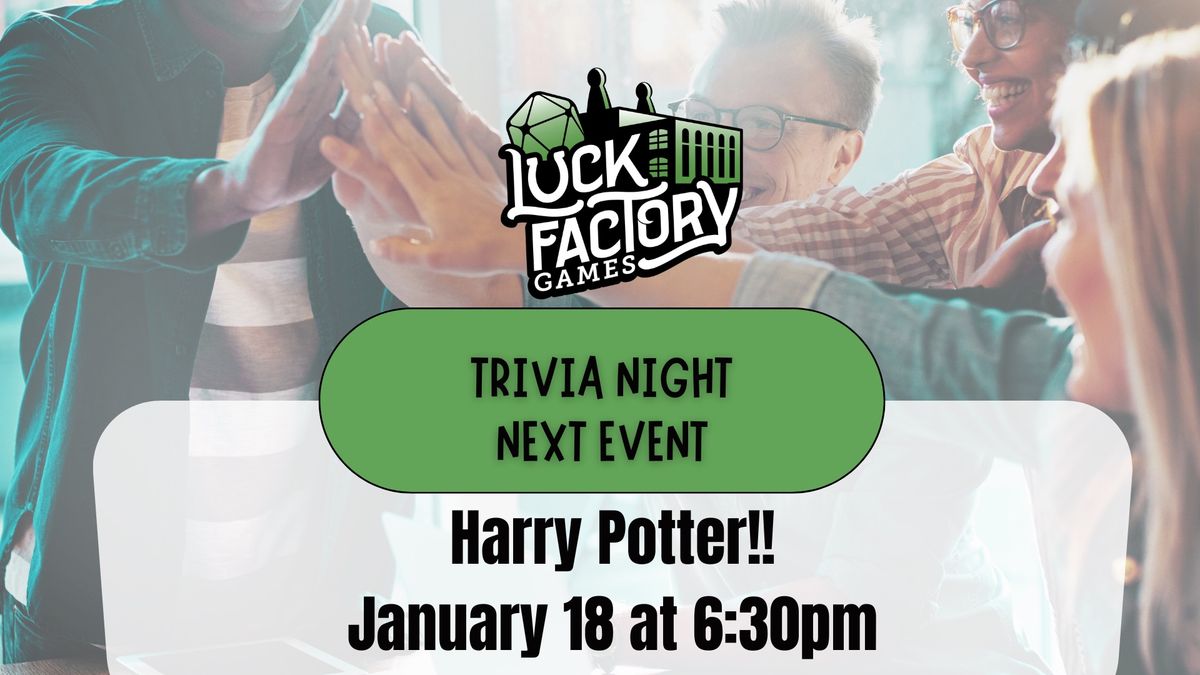 Harry Potter Trivia Night! 