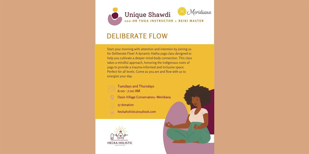 Deliberate Flow Yoga - $7 Donation in Person