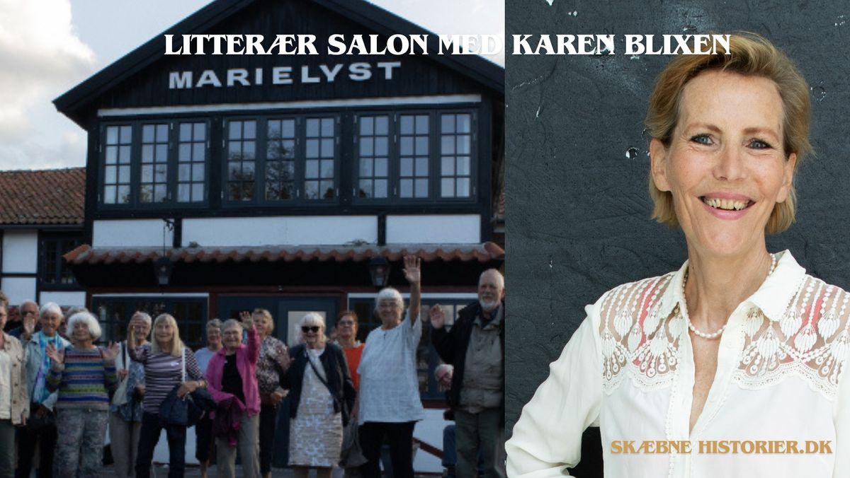 Litter\u00e6r Salon med Karen Blixen - Ugeforl\u00f8b p\u00e5 H\u00f8jskolen Marielyst