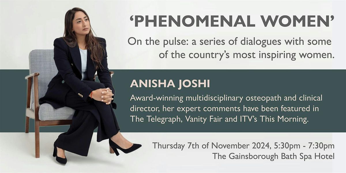 'Phenomenal Women' with Anisha Joshi