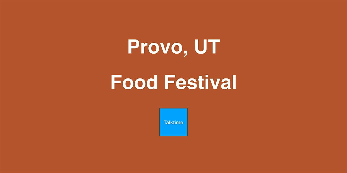 Food Festival - Provo