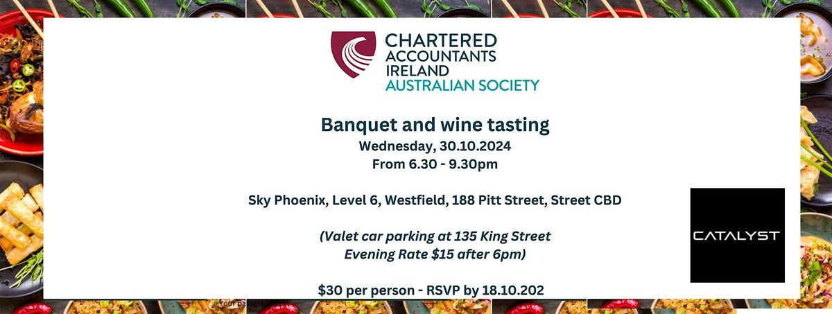 Chartered Accountants Ireland Australian Society Banquet and wine tasting with Catalyst