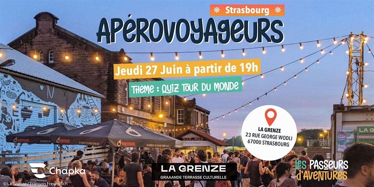 Ap\u00e9roVoyageurs Strasbourg #41 : Quiz Tour du Monde !