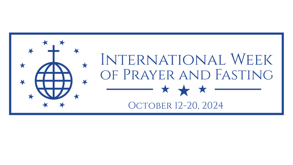 Opening Day of the International Week of Prayer and Fasting