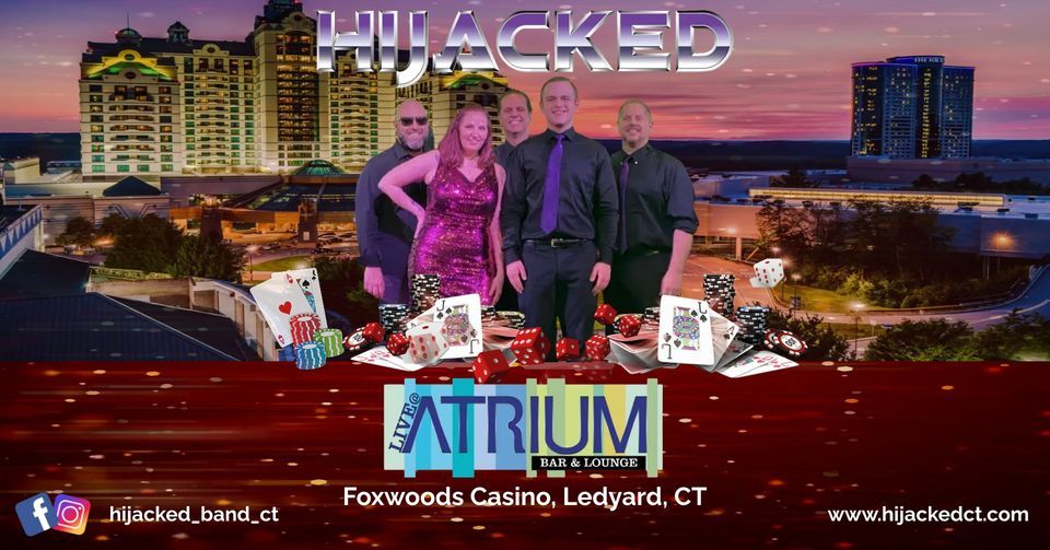 HIJACKED Takes Over The Atrium at Foxwoods!