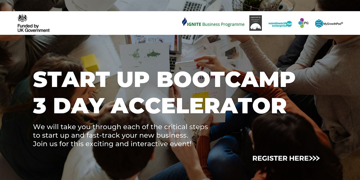 Wandsworth Start Up Bootcamp - 3 Day Accelerator