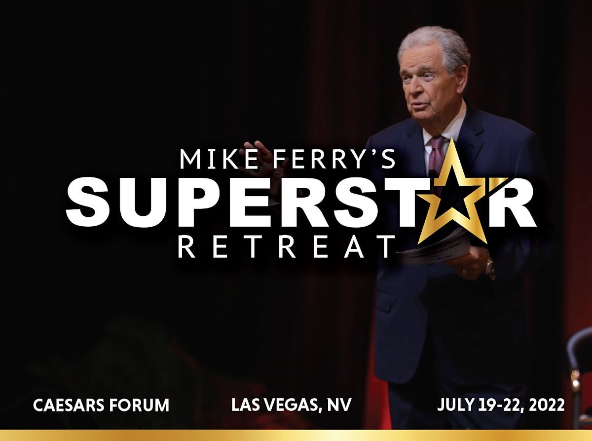Mike Ferry's Superstar Retreat