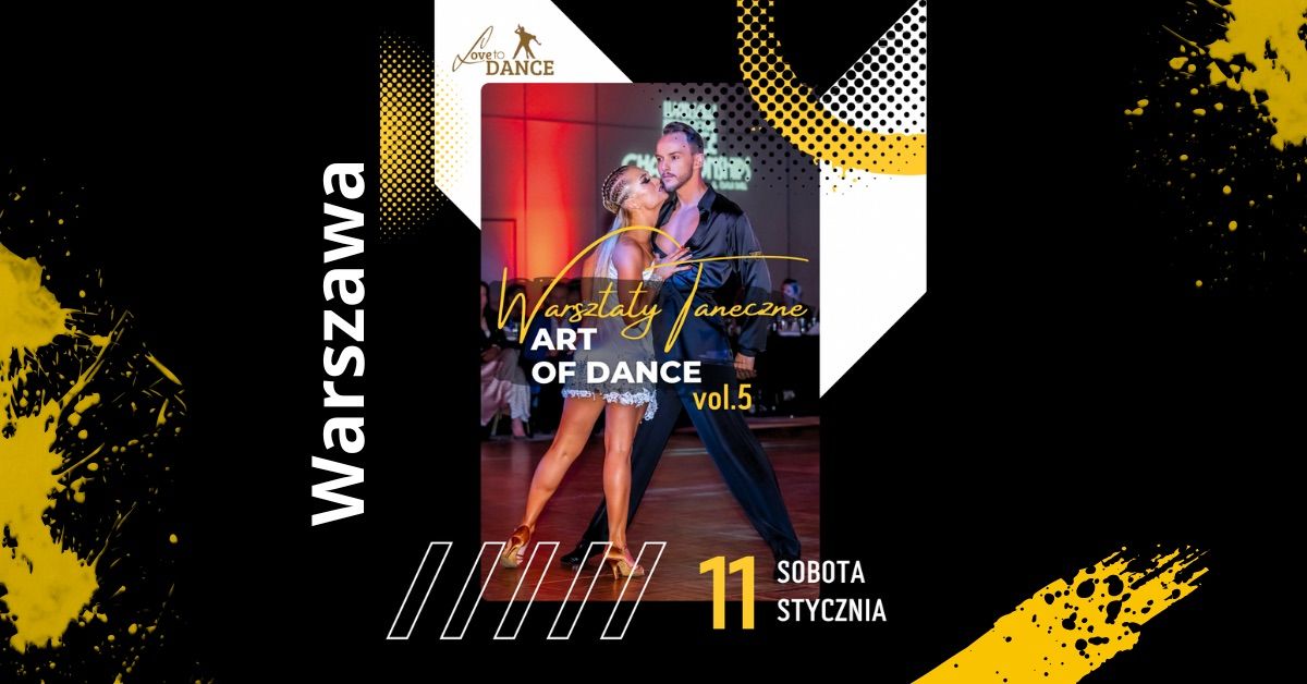 Warsztaty Taneczne ART OF DANCE vol.5