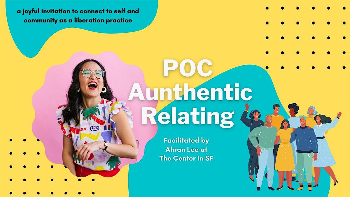 POC Authentic Relating with Ahran Lee