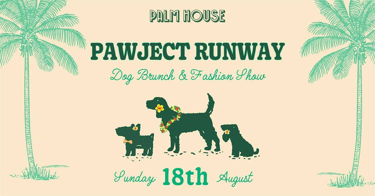 Pawject Runway: Dog Brunch & Fashion Show