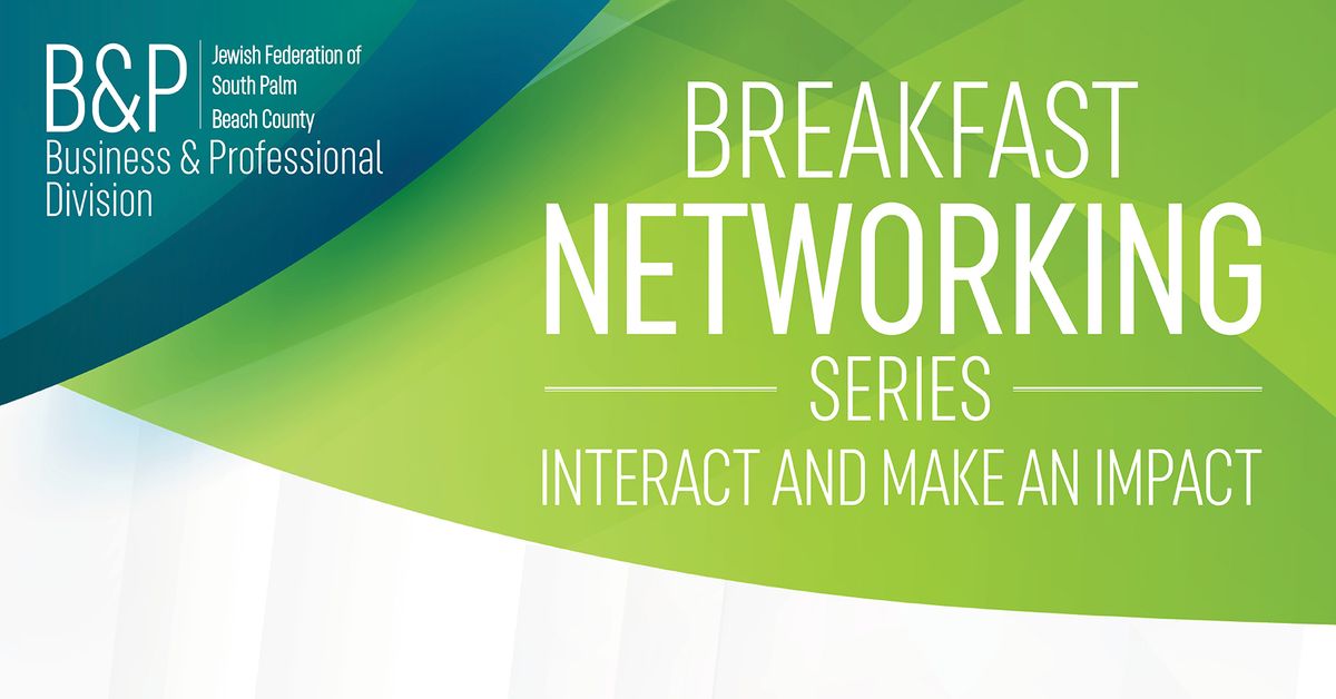 B&P Breakfast Networking Series