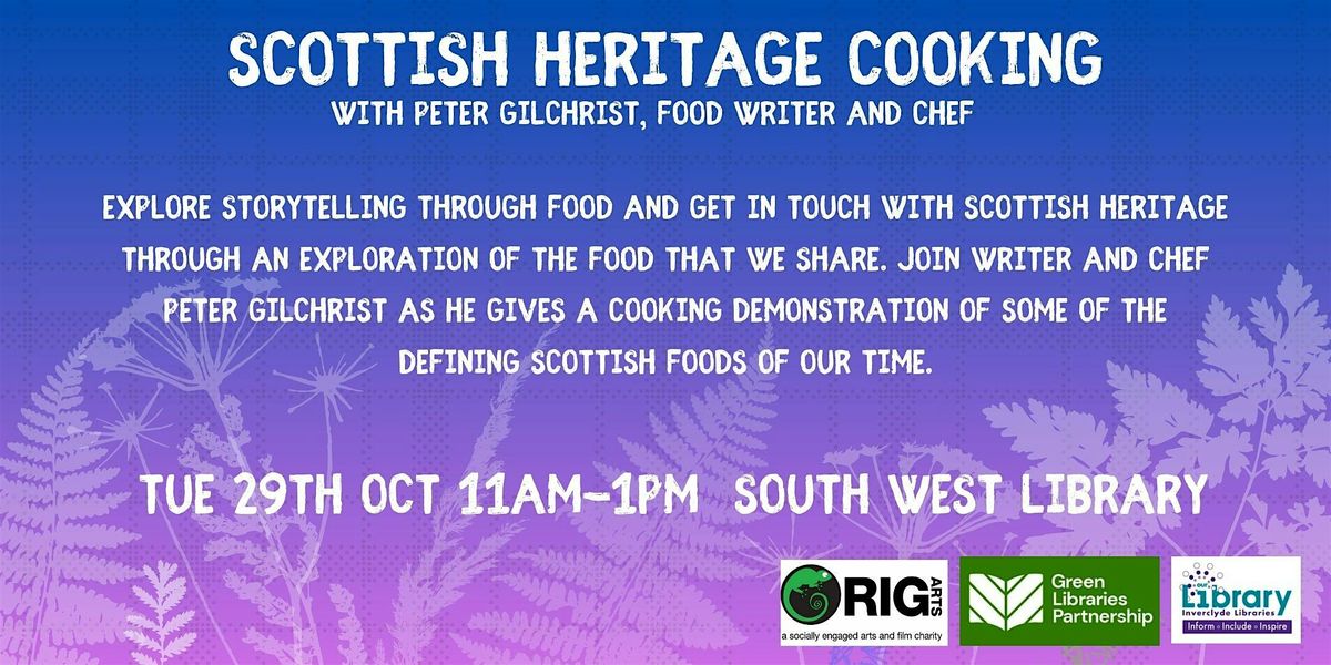 Scottish Heritage Cooking with Peter Gilchrist