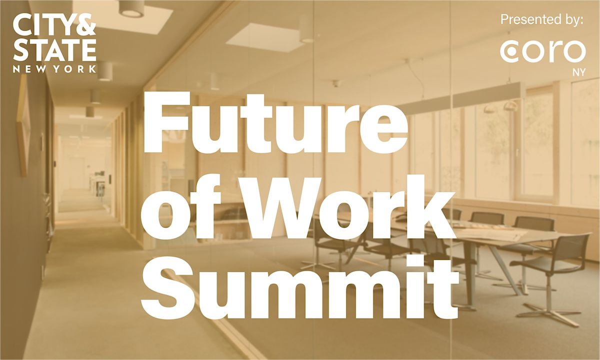 Future of Work Summit, NYU Woolworth Building, New York, 15 September 2022