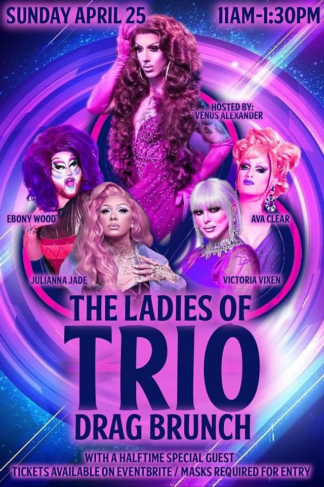 The Ladies Of Trio Drag Brunch