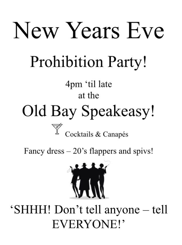 New Year\u2019s Eve Prohibition Party!